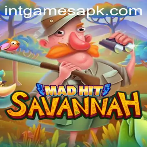 Discover MadHitSavannah: A Unique Adventure in the World of Mobile Gaming
